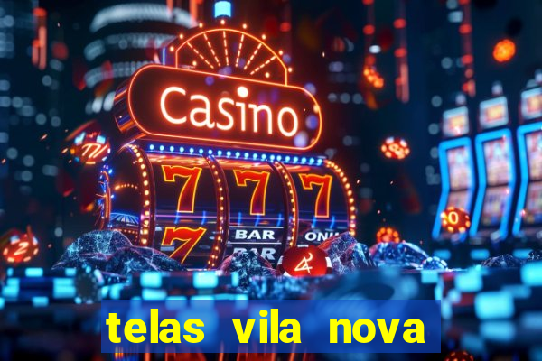 telas vila nova mafra sc